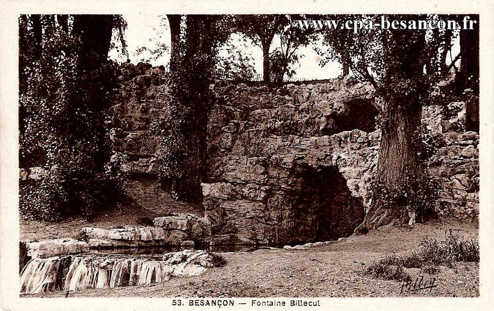53. BESANÇON - Fontaine Billecul